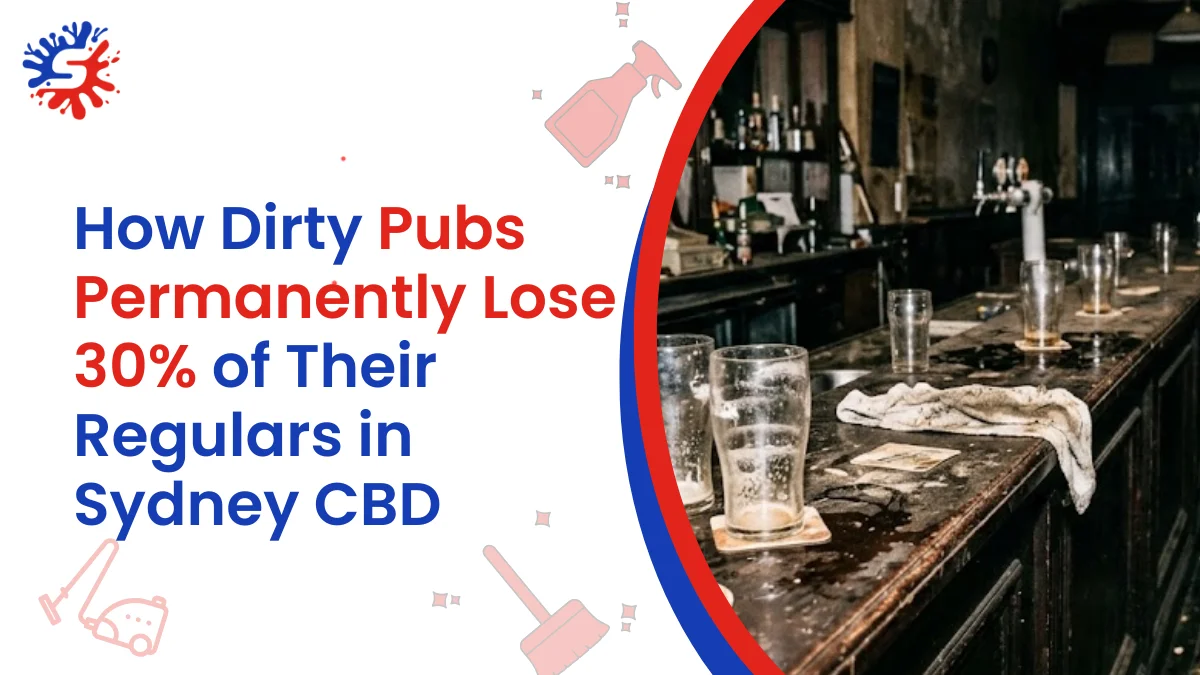 How Dirty Pubs Permanently Lose 30% of Their Regulars in Sydney CBD