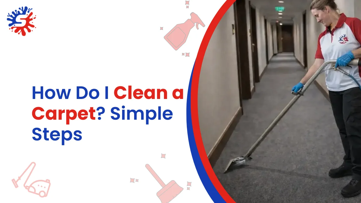 How Do I Clean a Carpet? Simple Steps