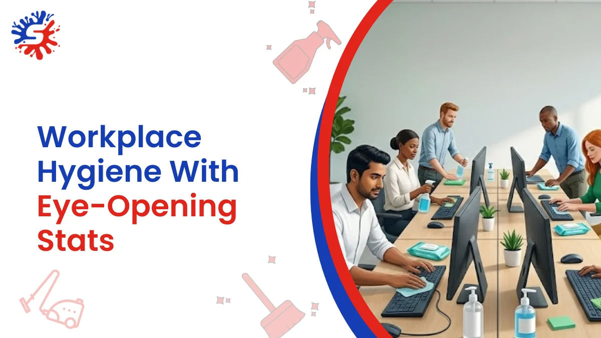 Workplace Hygiene With Eye-Opening Stats